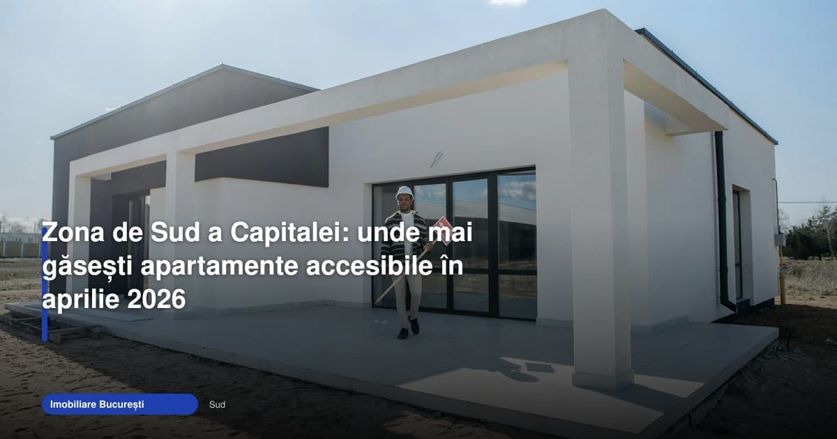 apartamente bucuresti sud: unde mai găsești prețuri accesibile